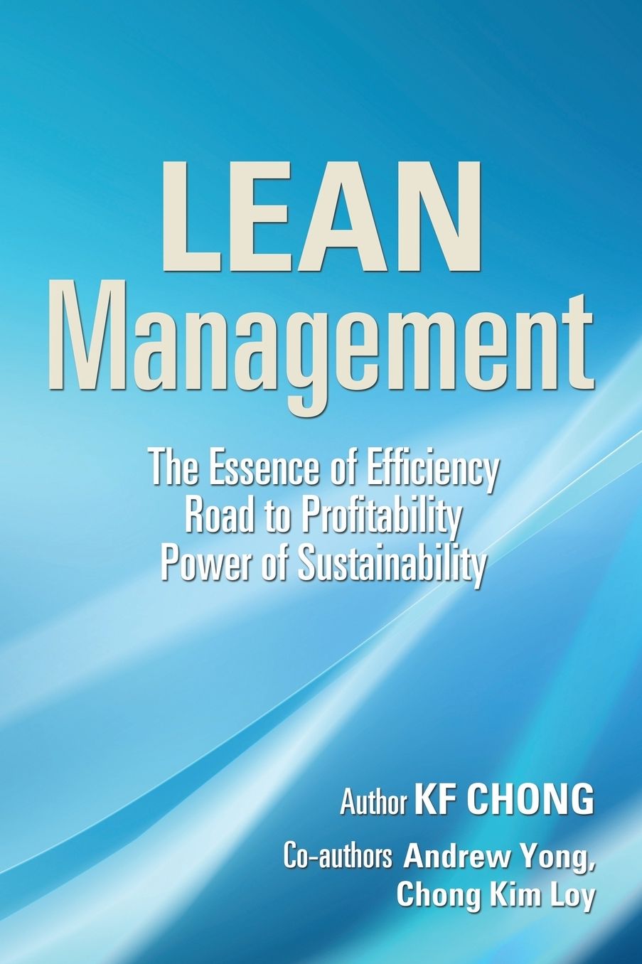 Lean Management: The Essence of Efficiency Road to Profitability Power of Sustainability