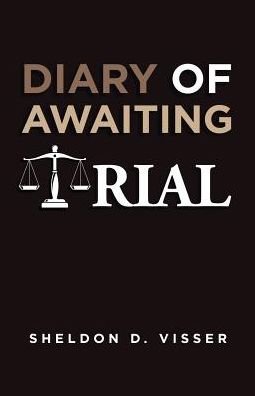Diary of Awaiting Trial