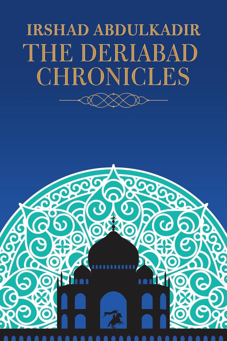 The Deriabad Chronicles