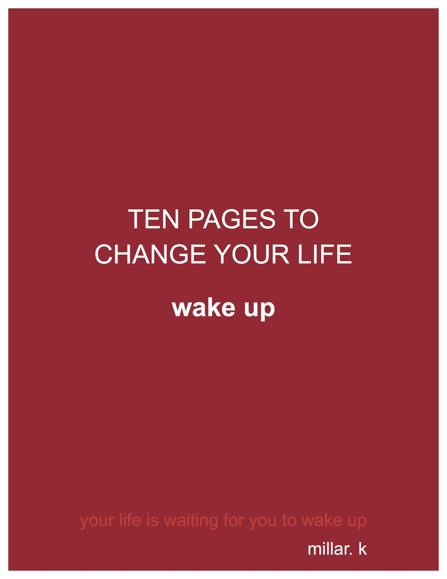 10 Pages to Change Your Life: Wake Up