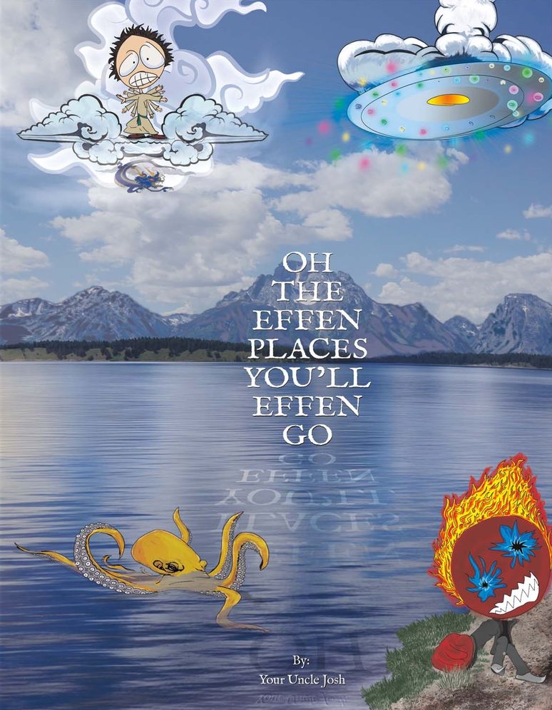 Oh the Effen Places You'll Effen Go