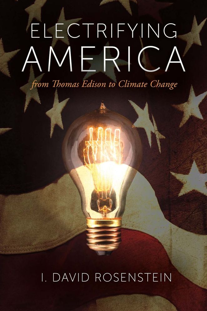 Electrifying America: From Thomas Edison to Climate Change