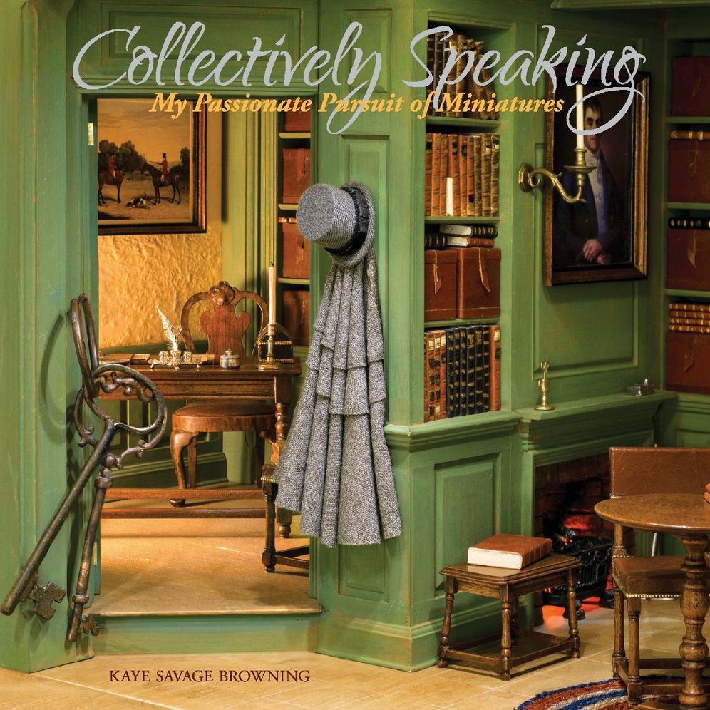 Collectively Speaking: My Passionate Pursuit of Miniatures