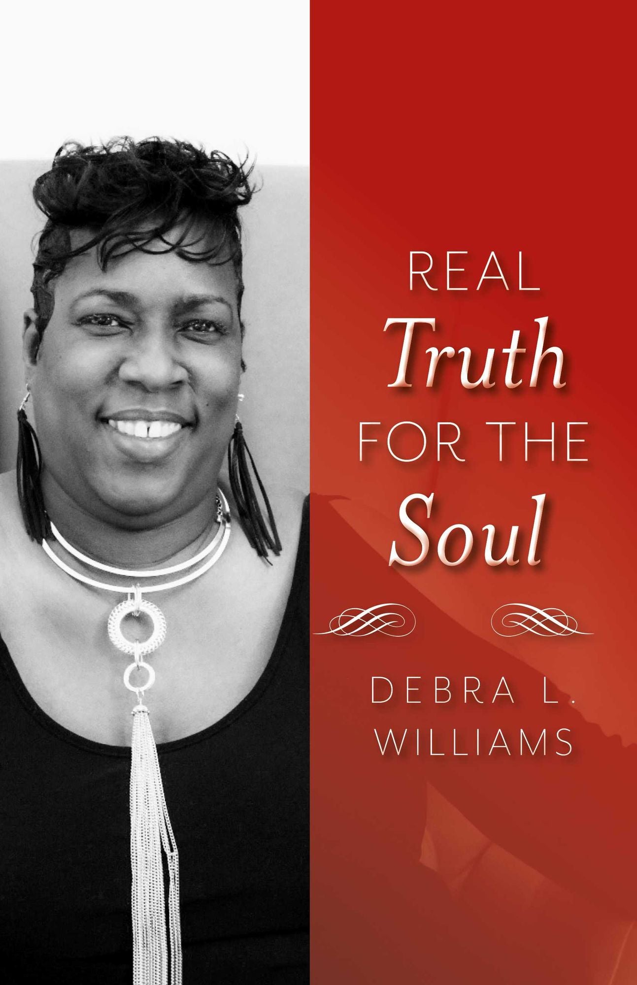 Real Truth for the Soul: Lessons for Life