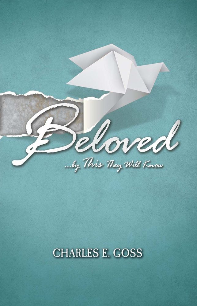 Beloved: ...by This They Will Know