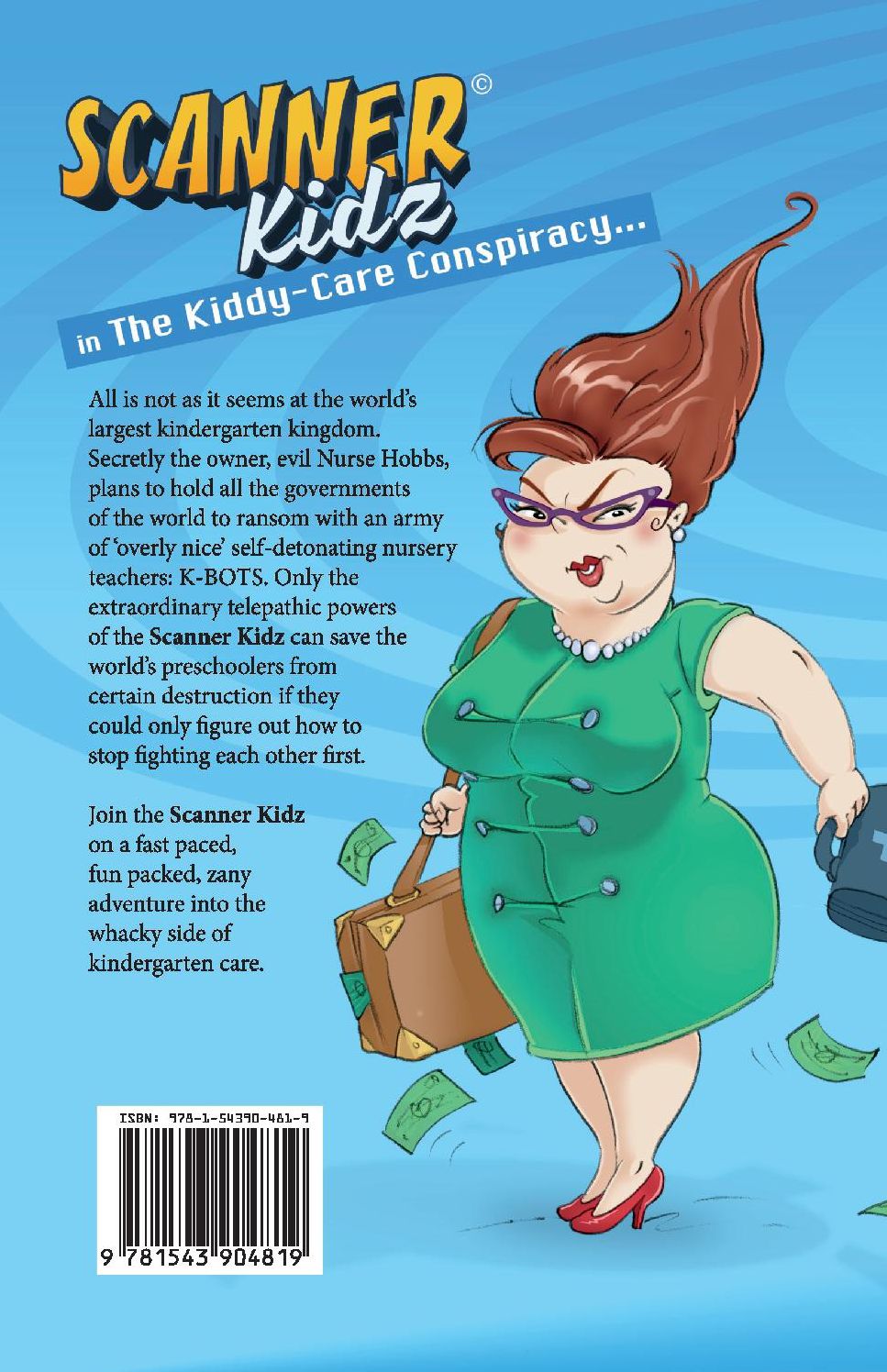 Scanner Kidz: In the Kiddy-Care Conspiracy