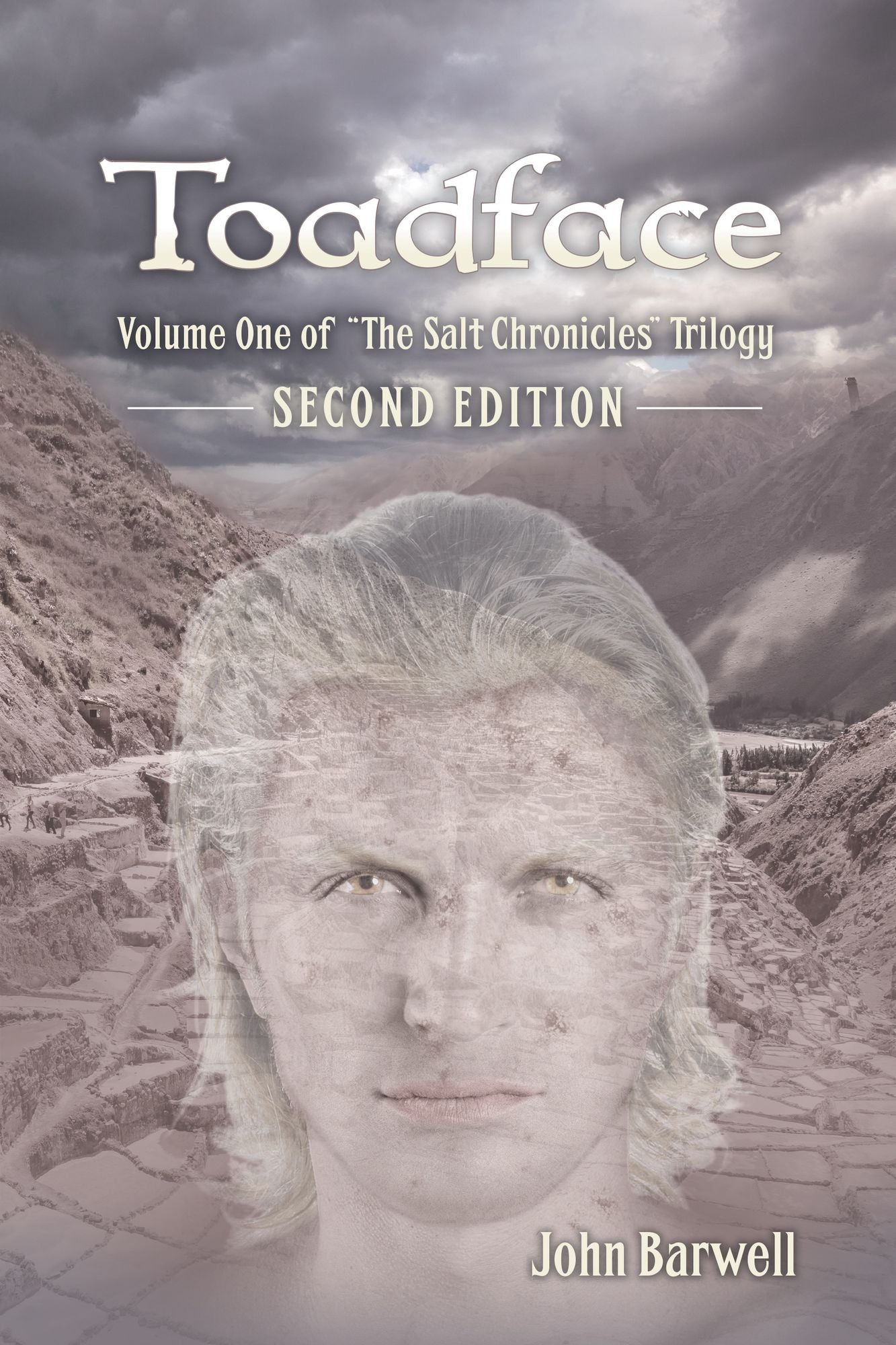 Toadface: Volume One Of "The Salt Chronicles" Trilogy