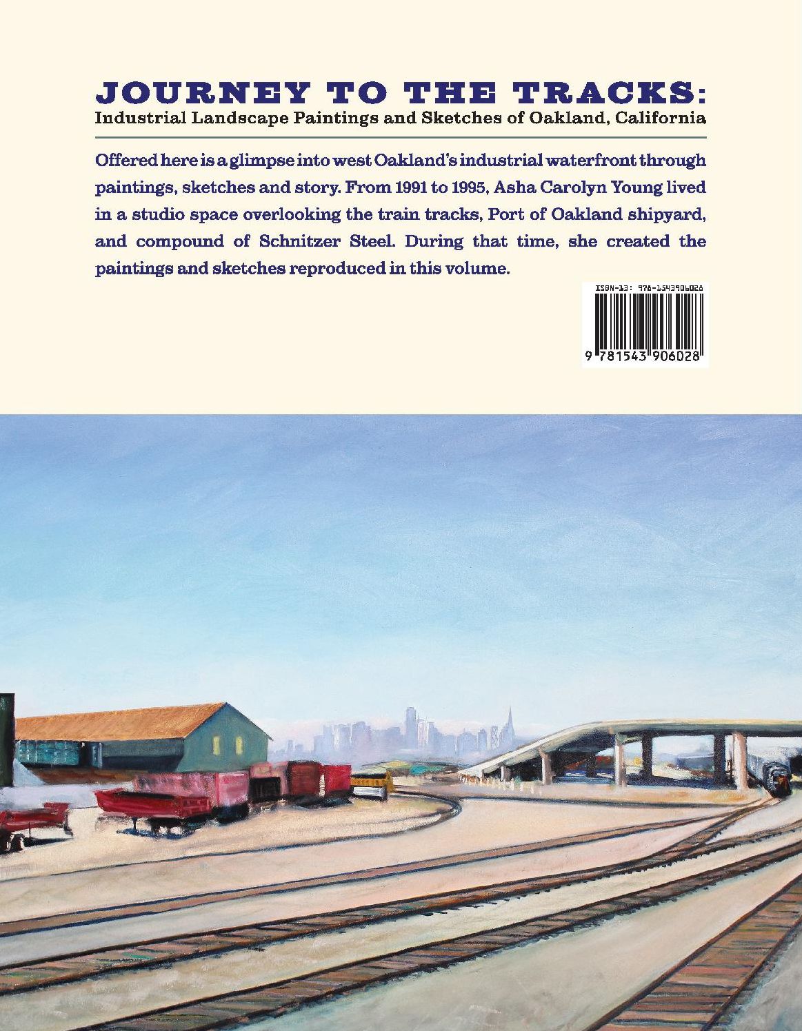 Journey to the Tracks: Industrial Landscape Paintings and Sketches of Oakland, California