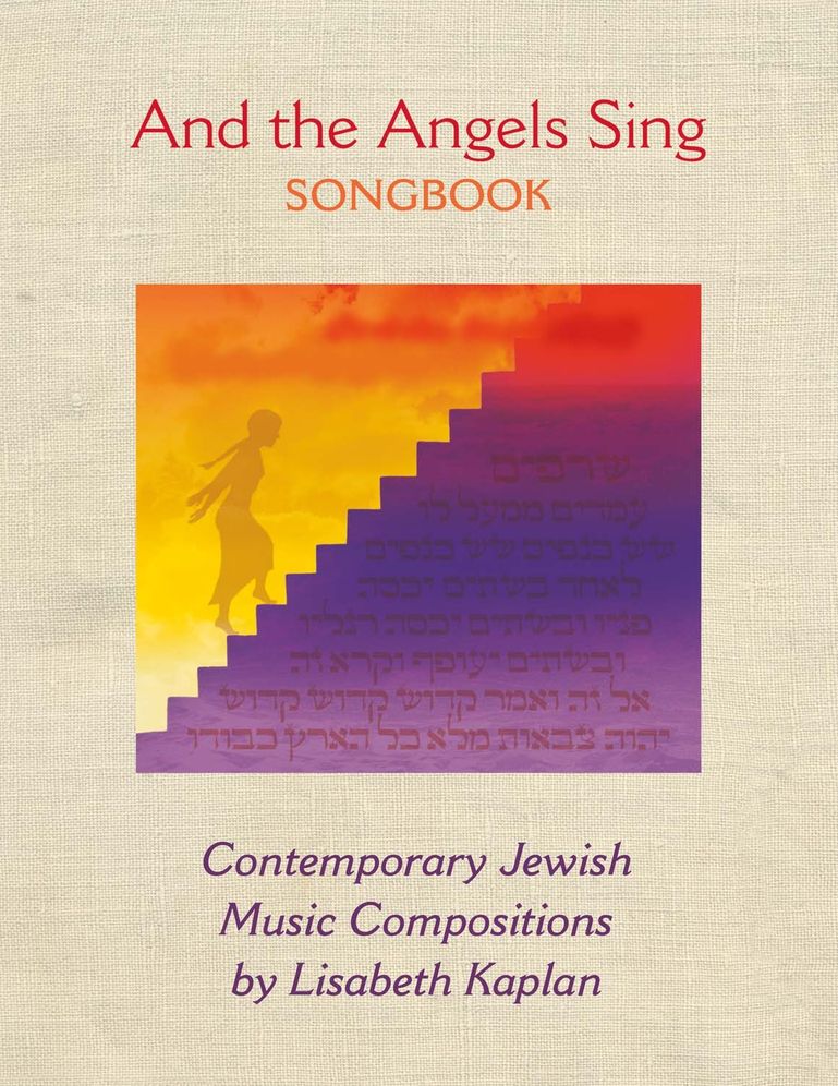 And the Angels Sing Songbook: Contemporary Jewish Music Compositions