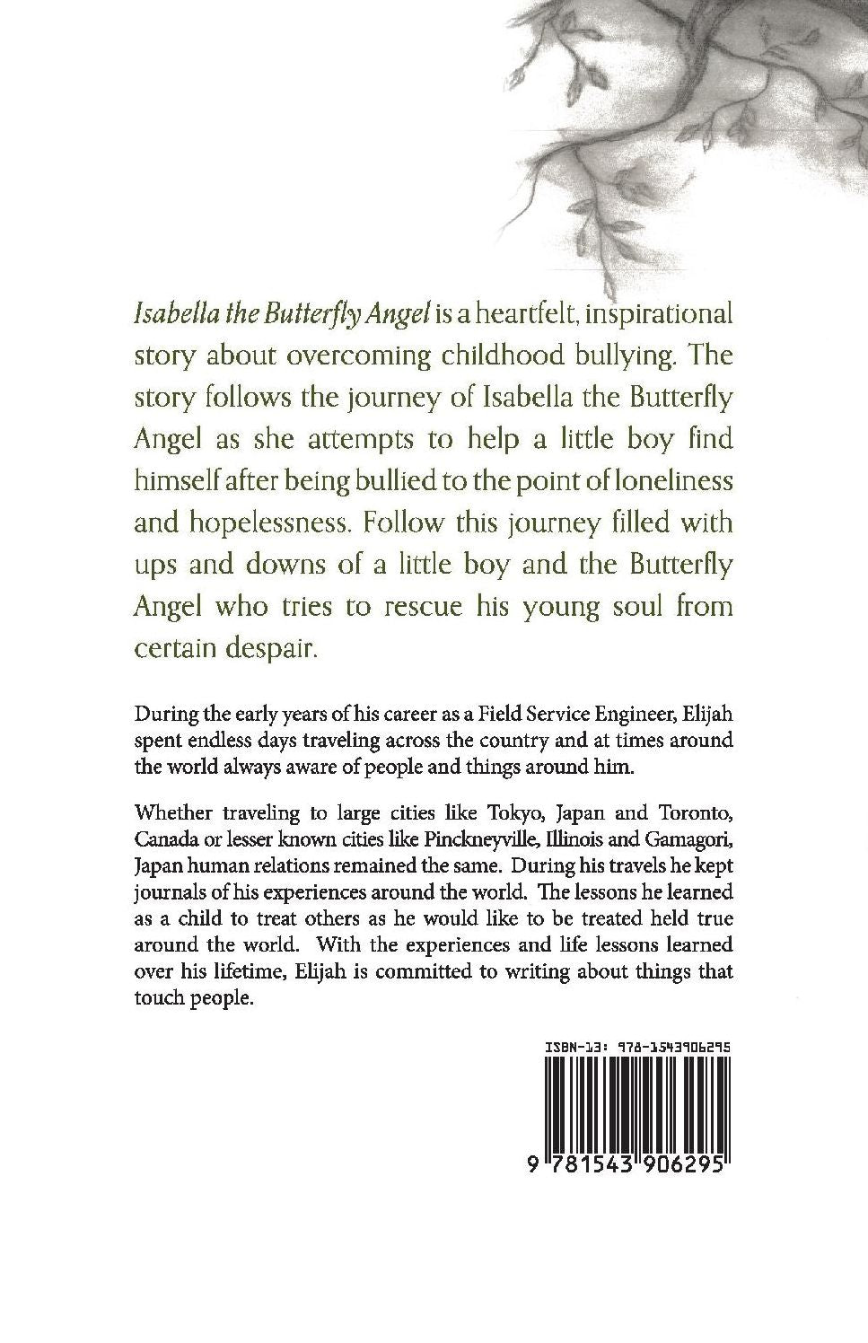 Isabella the Butterfly Angel: (or Bullying, as Told from the Soul of a Very Special Angel)