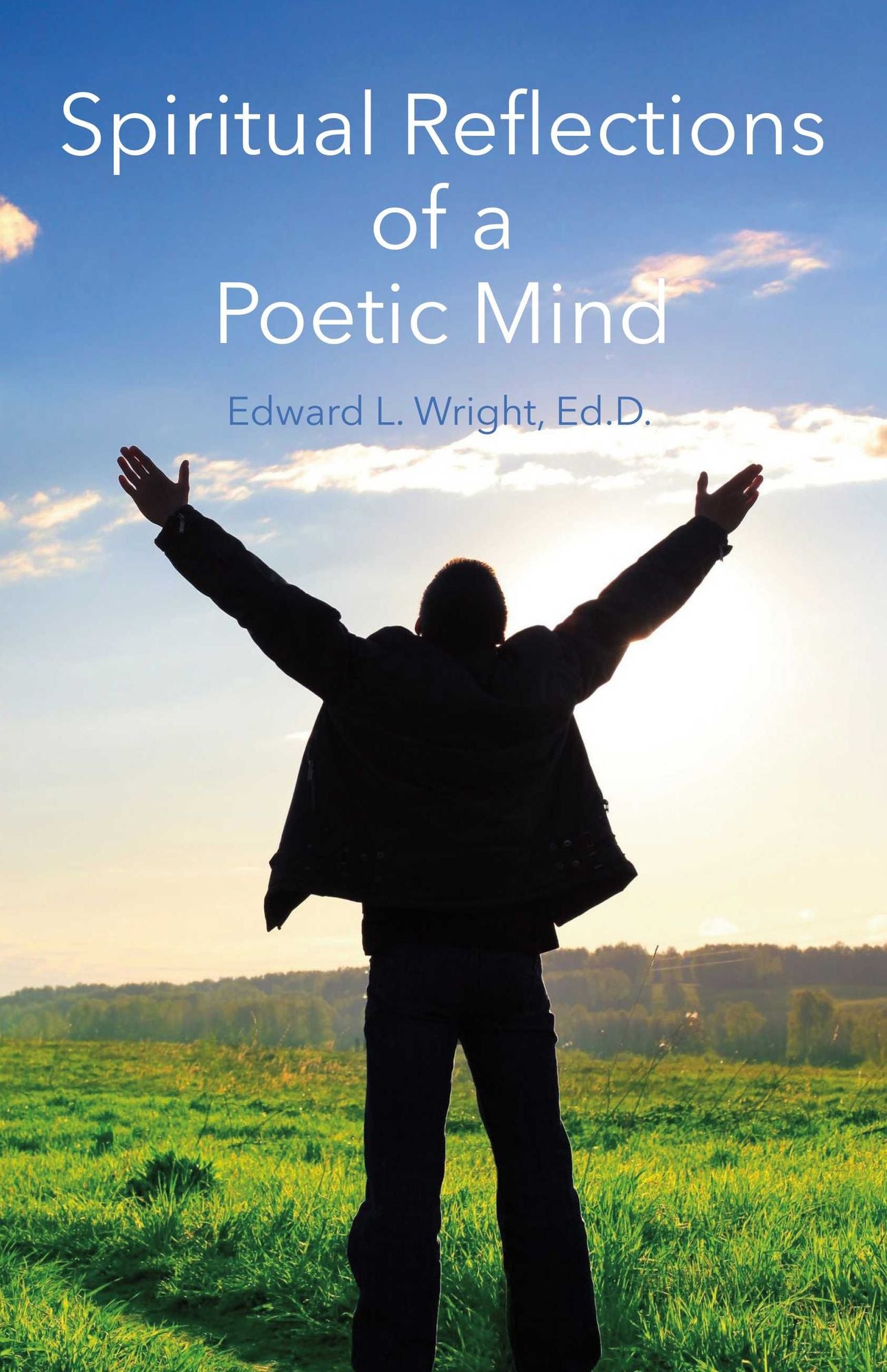 Spiritual Reflections of a Poetic Mind
