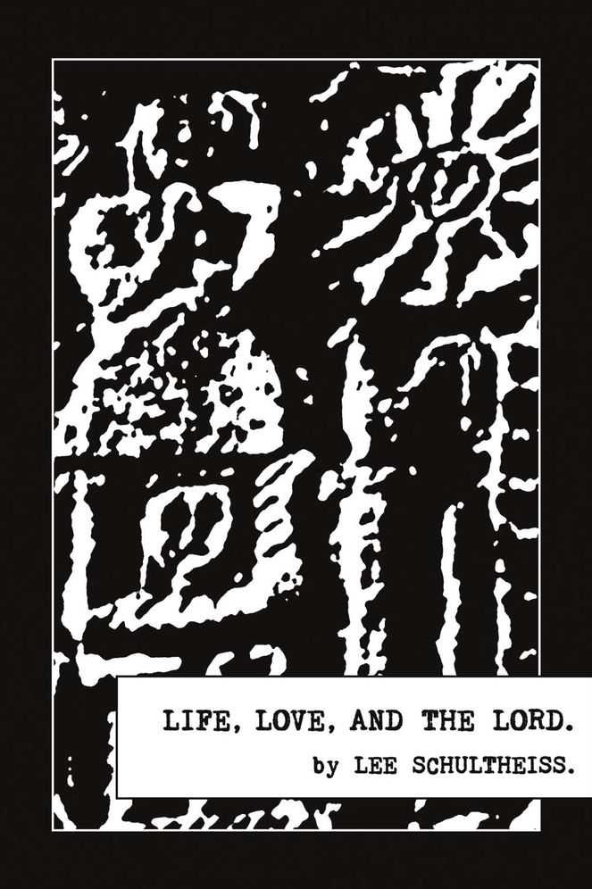 Life, Love, and the Lord.