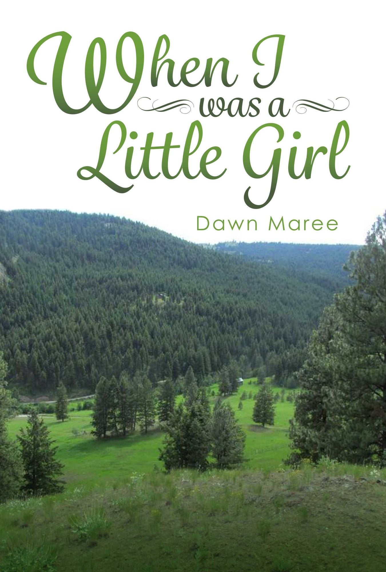 When I Was a Little Girl: From Innocence to Hell in 32 Years