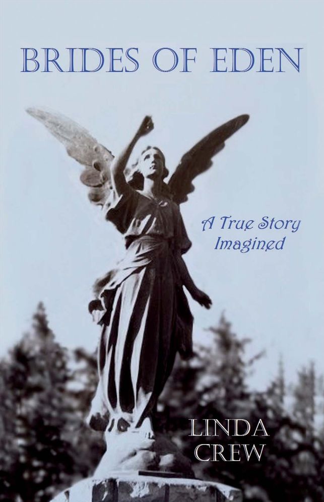 Brides of Eden: A True Story Imagined