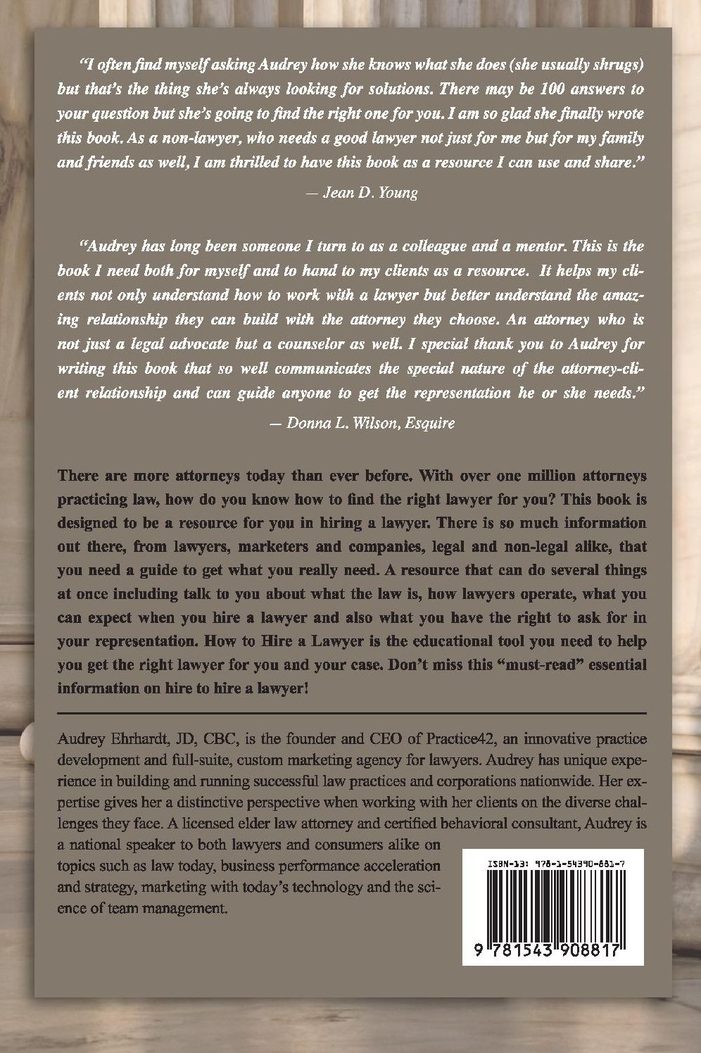 How to Hire a Lawyer: The Client's Essential Guide to Finding the Right Advocate
