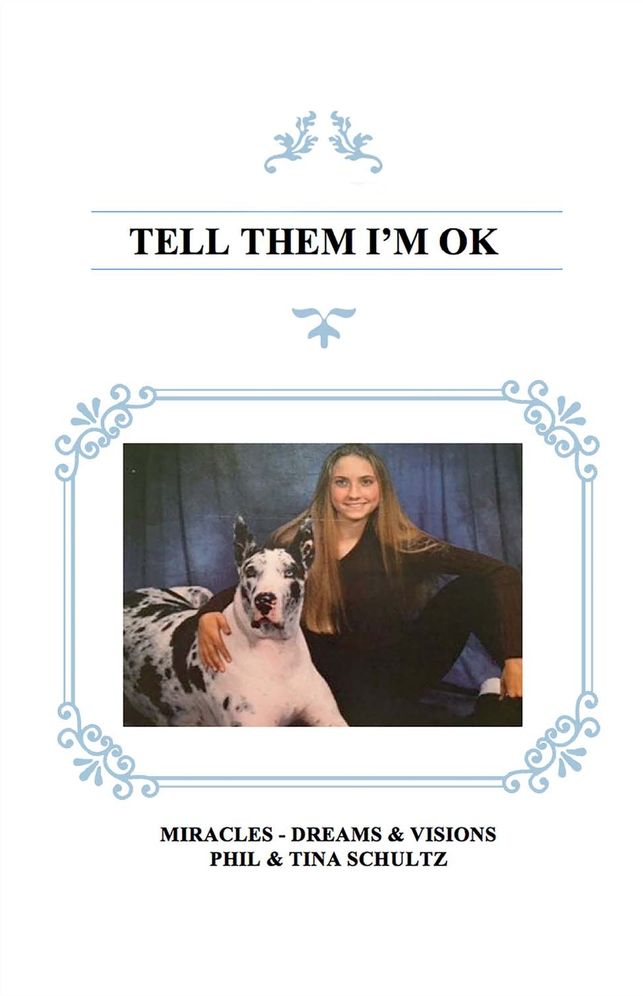 Tell Them I'm Ok: Miracles - Visions & Dreams