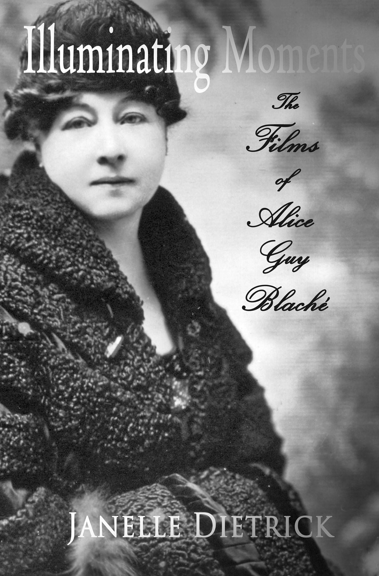 Illuminating Moments: The Films of Alice Guy Blaché