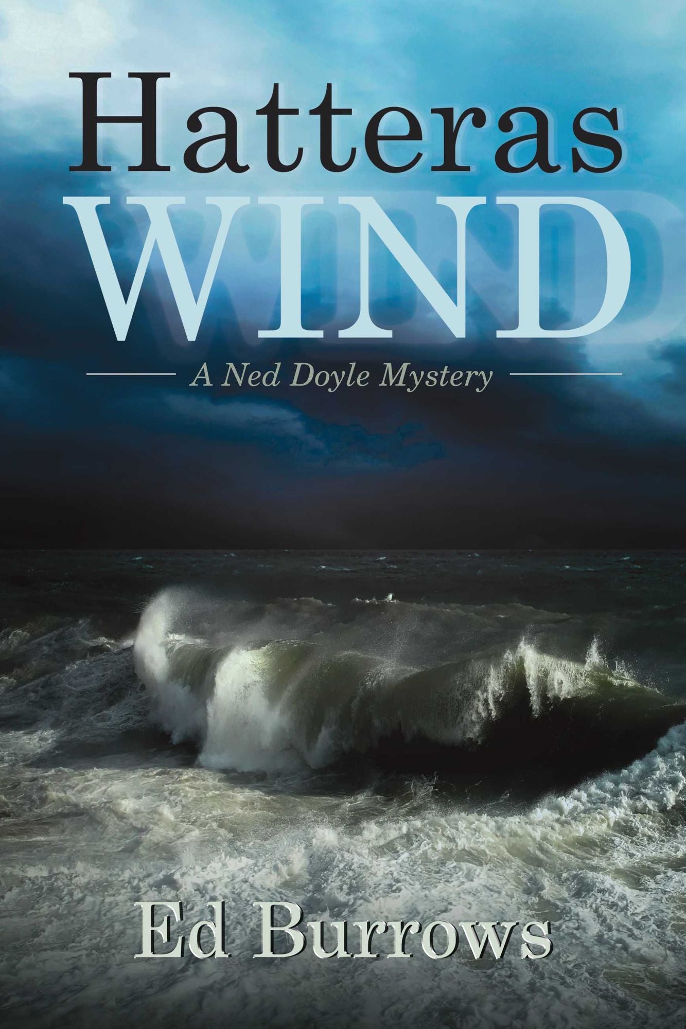 Hatteras Wind: A Ned Doyle Mystery