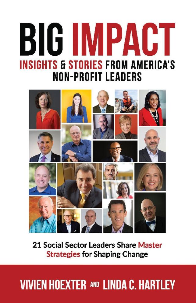 Big Impact: Insights & Stories from America's Non-Profit Leaders