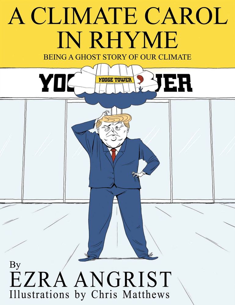 A Climate Carol in Rhyme: Being a Ghost Story of Our Climate