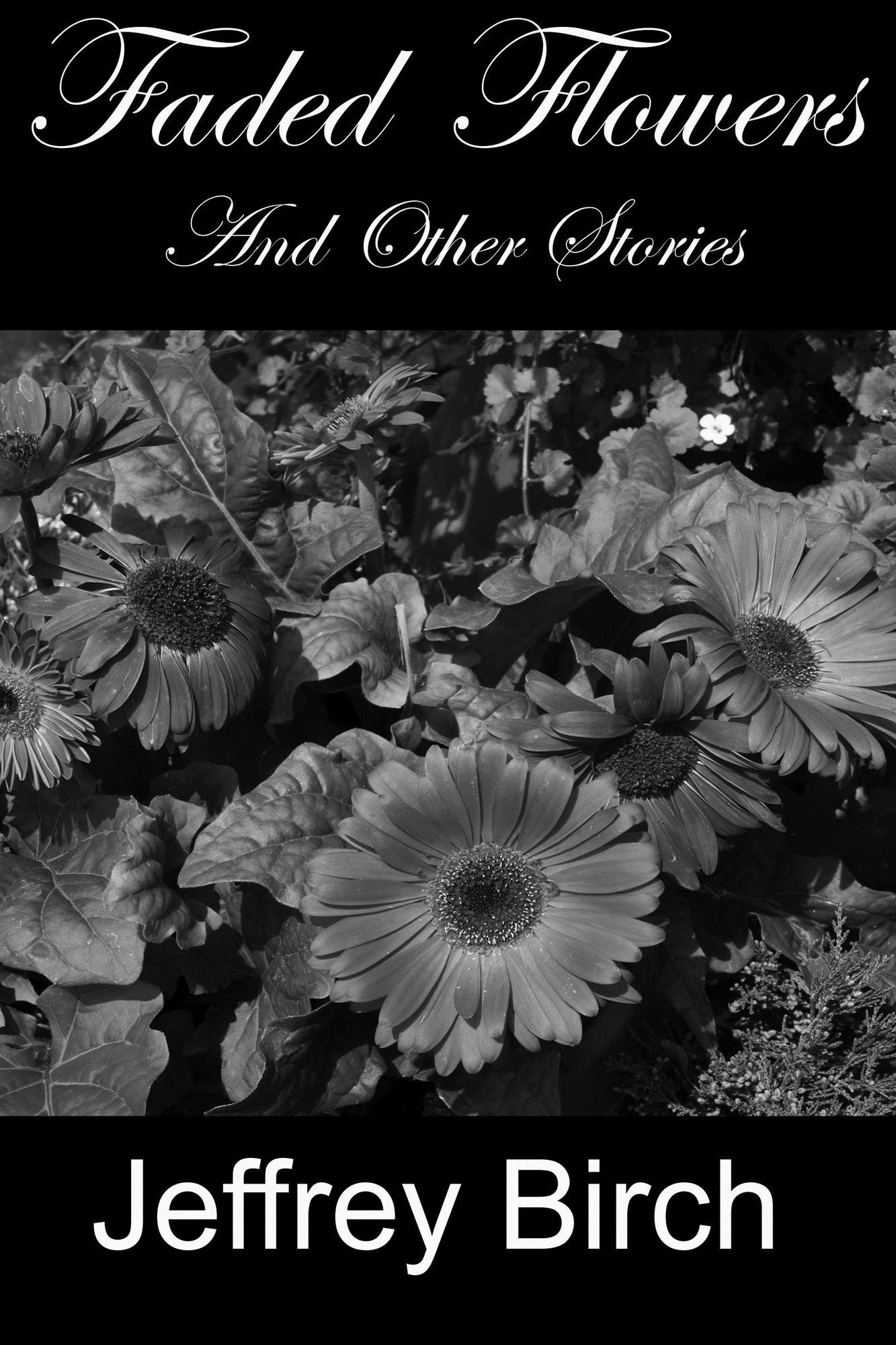 Faded Flowers and Other Stories