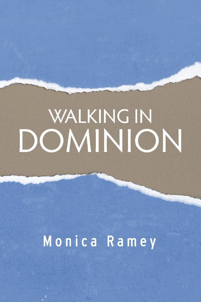 Walking in Dominion