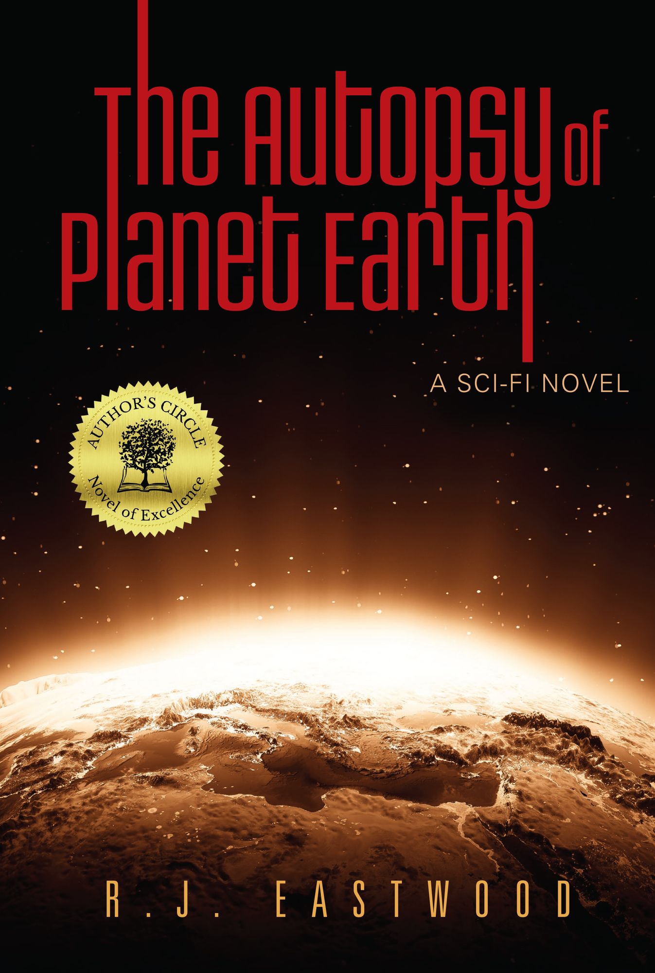 The Autopsy of Planet Earth: A Sci-Fi Novel