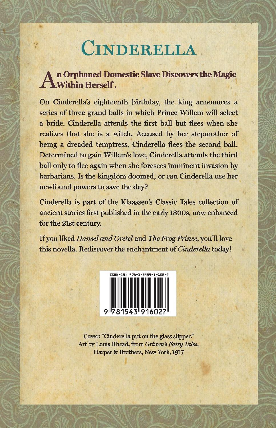 Cinderella: The Brothers Grimm Story Told as a Novella