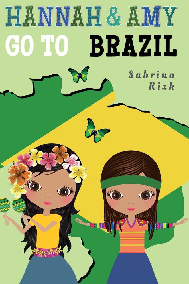 Hannah & Amy Go to Brazil