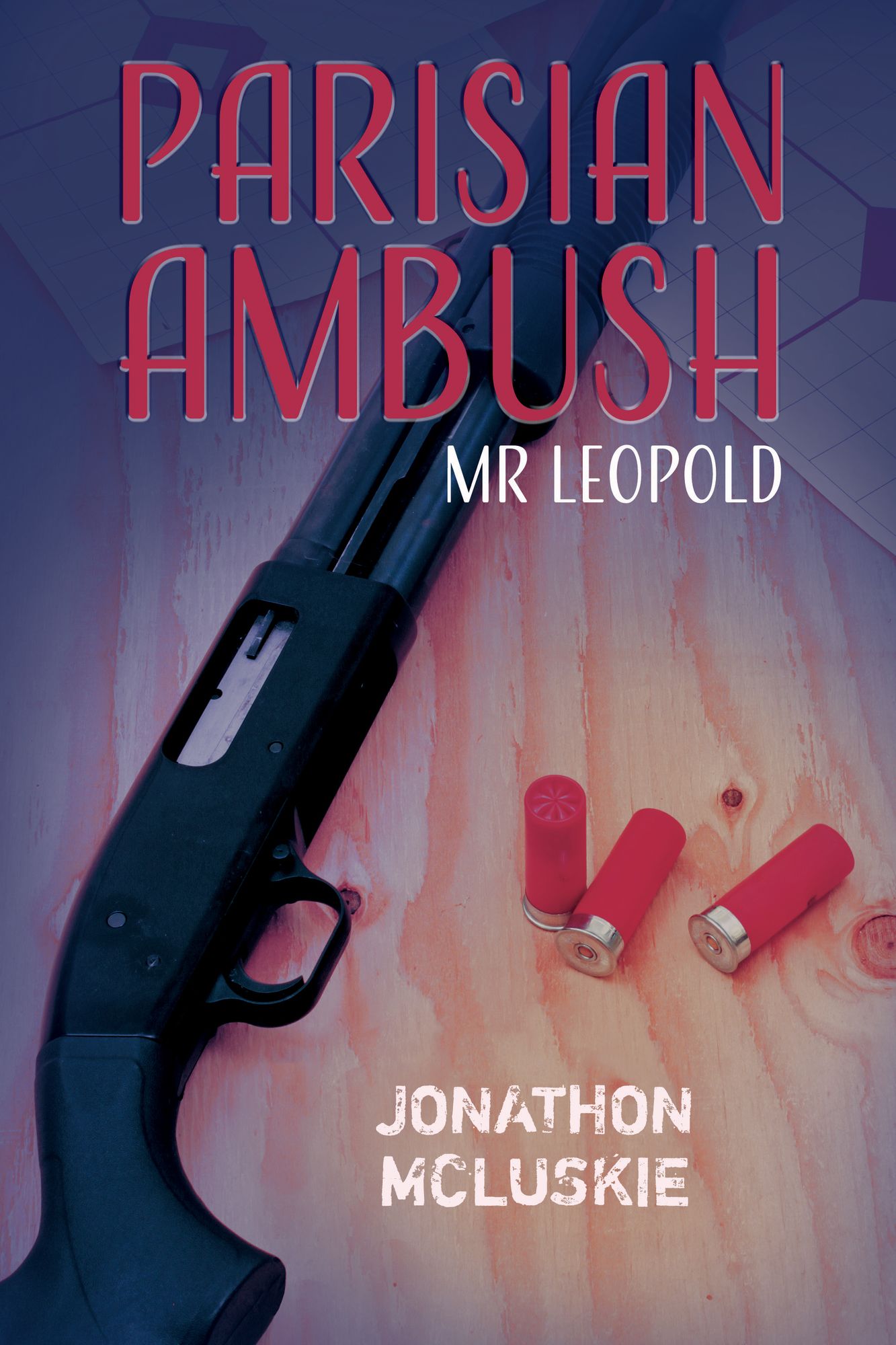 Parisian Ambush: Mr Leopold