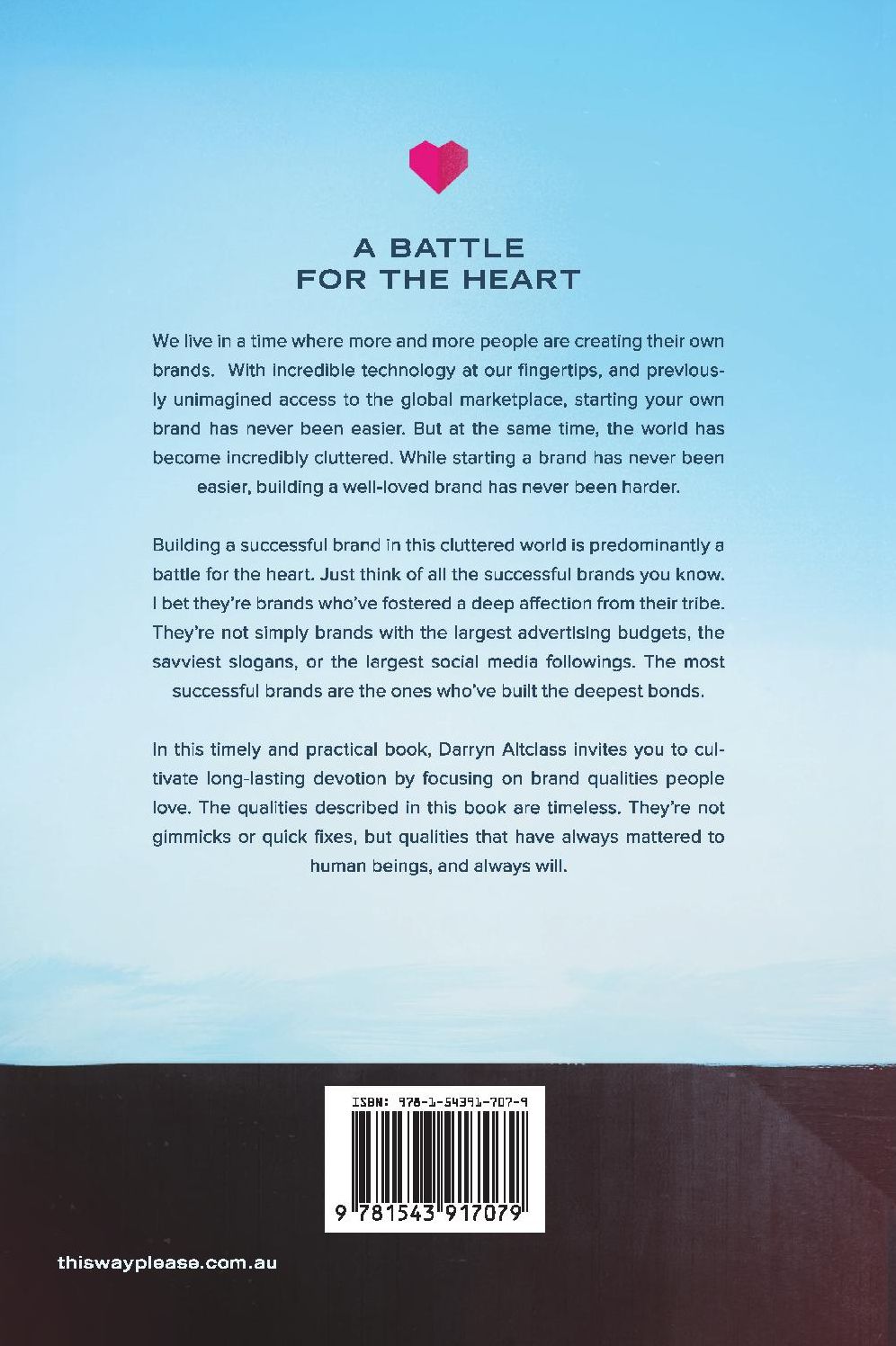 This Way Please: How to Build a Brand People Love