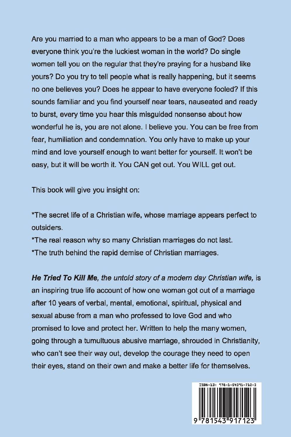 He Tried to Kill Me: The Untold Story of a Modern Day Christian Wife