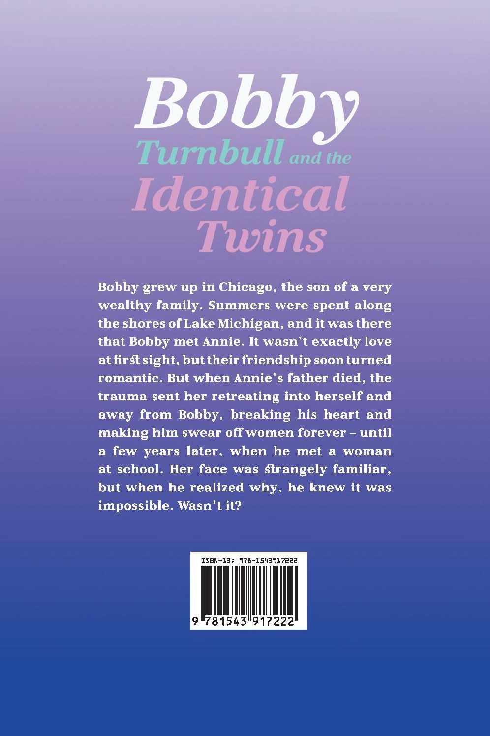 Bobby Turnbull and the Identical Twins