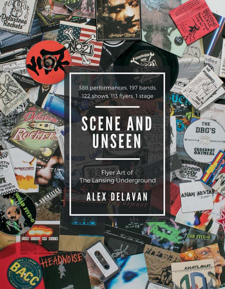 Scene and Unseen: Flyer Art of the Lansing Underground