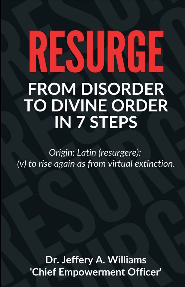 Resurge: From Disorder to Divine Order in 7 Steps