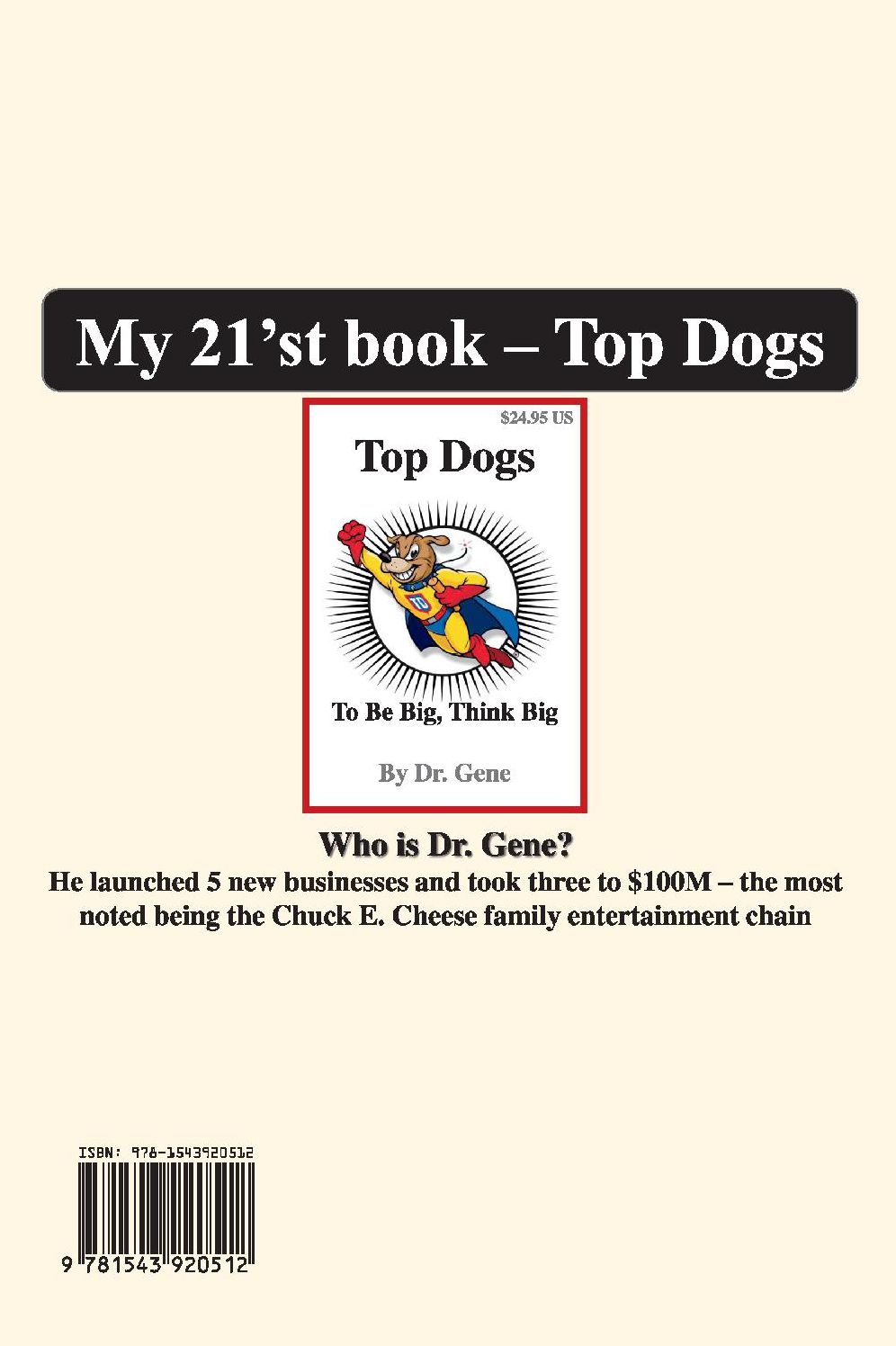 Top Dog: To Be Big, Think Big