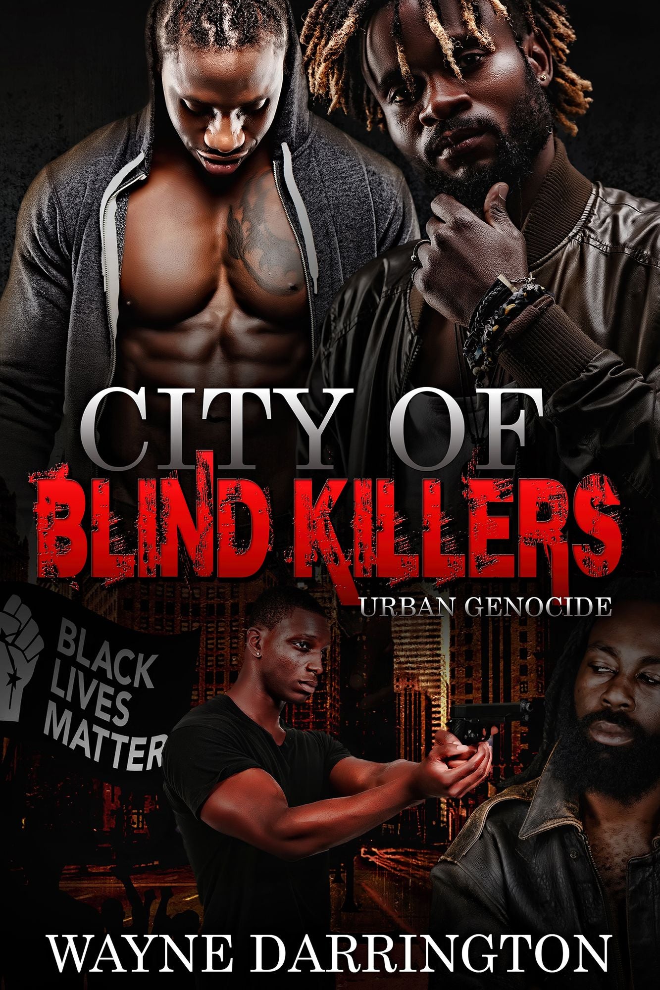 City of Blind Killers: Urban Genocide
