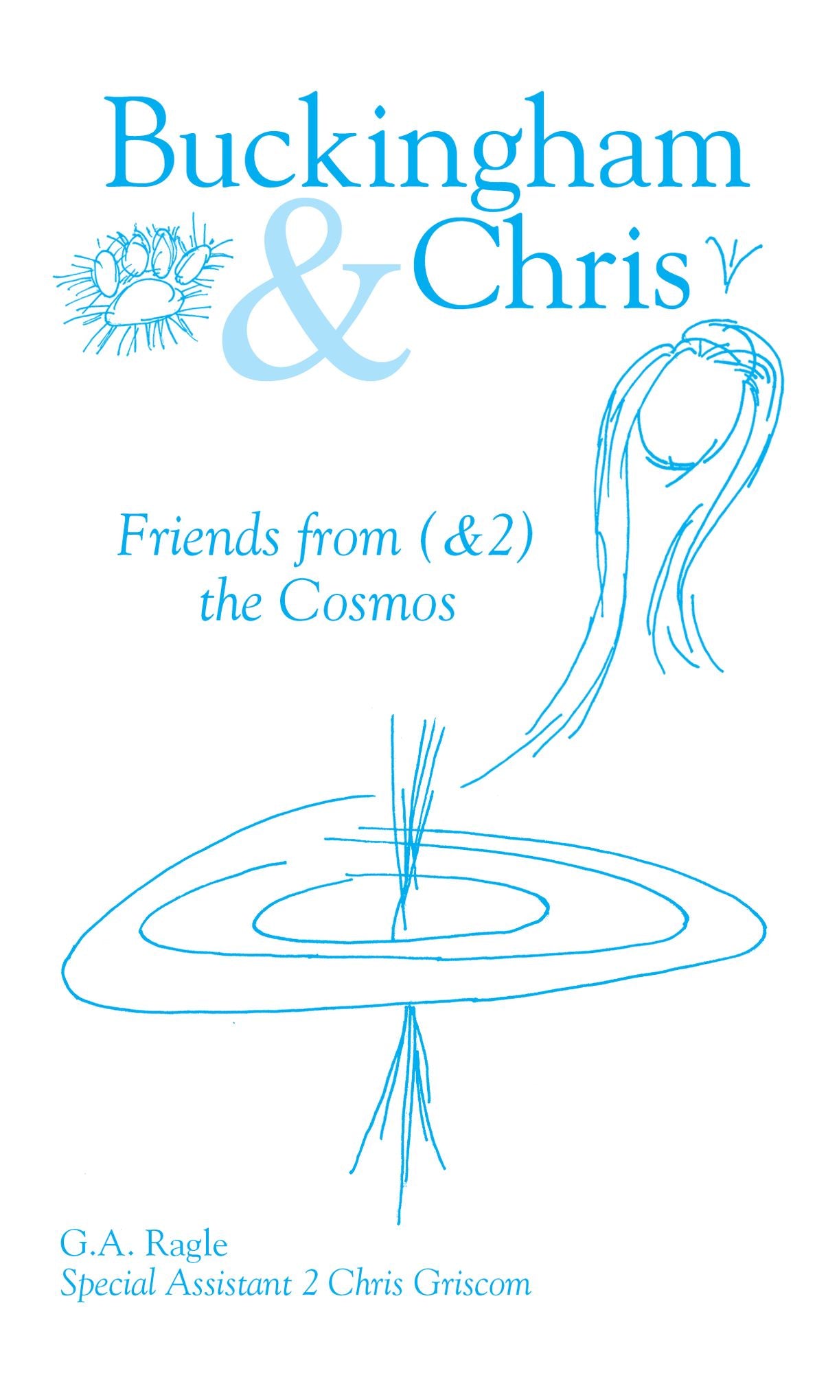 Buckingham & Chris: Friends From (&2) the Cosmos