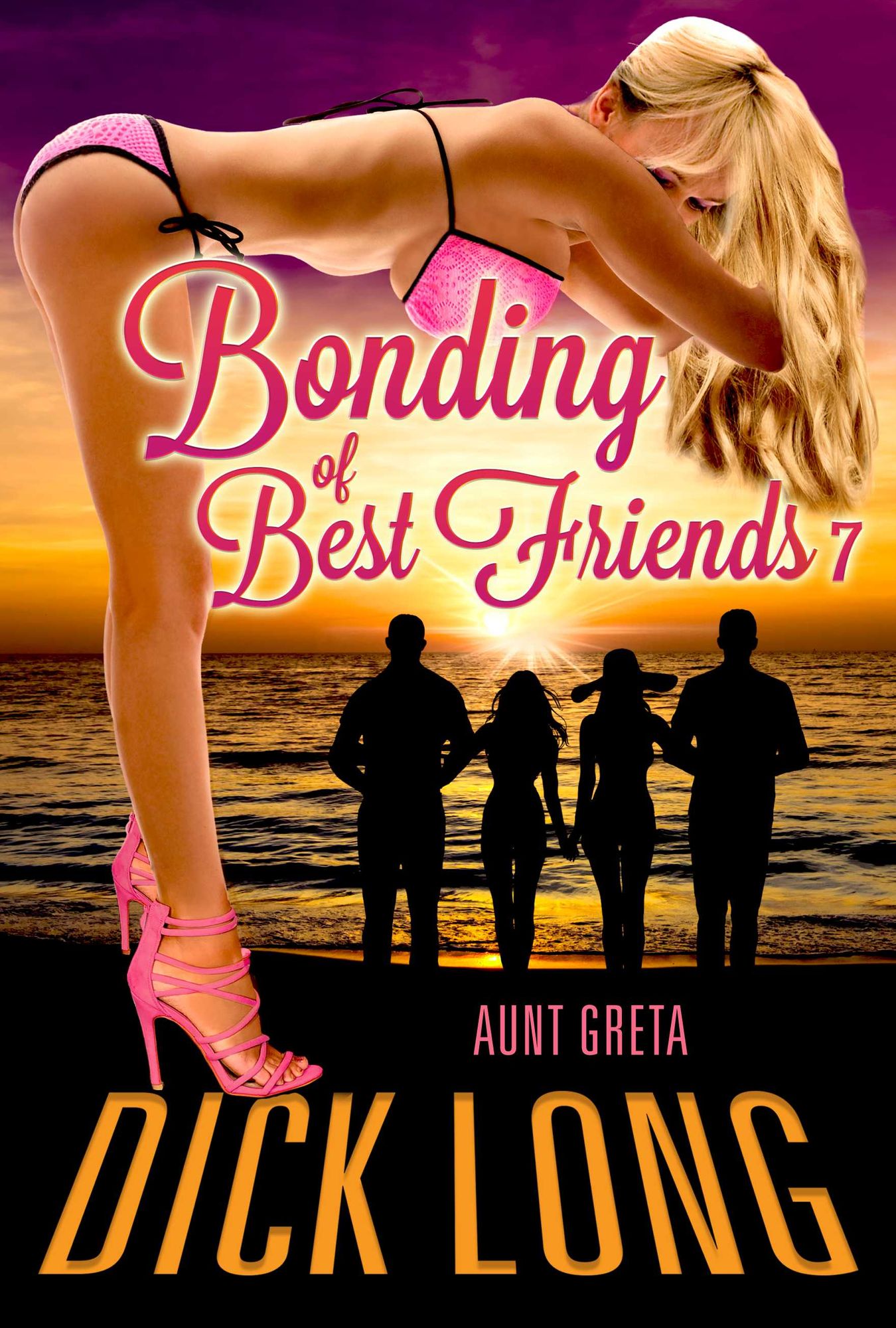 Bonding of Best Friends 7: Aunt Greta