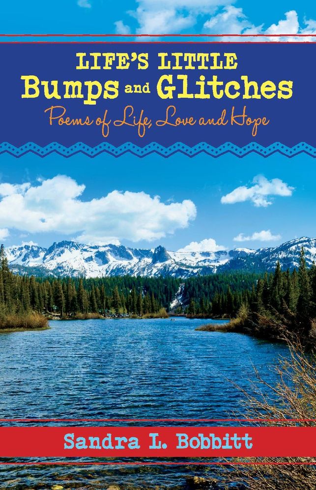 Life's Little Bumps and Glitches: Poems of Life, Love and Hope
