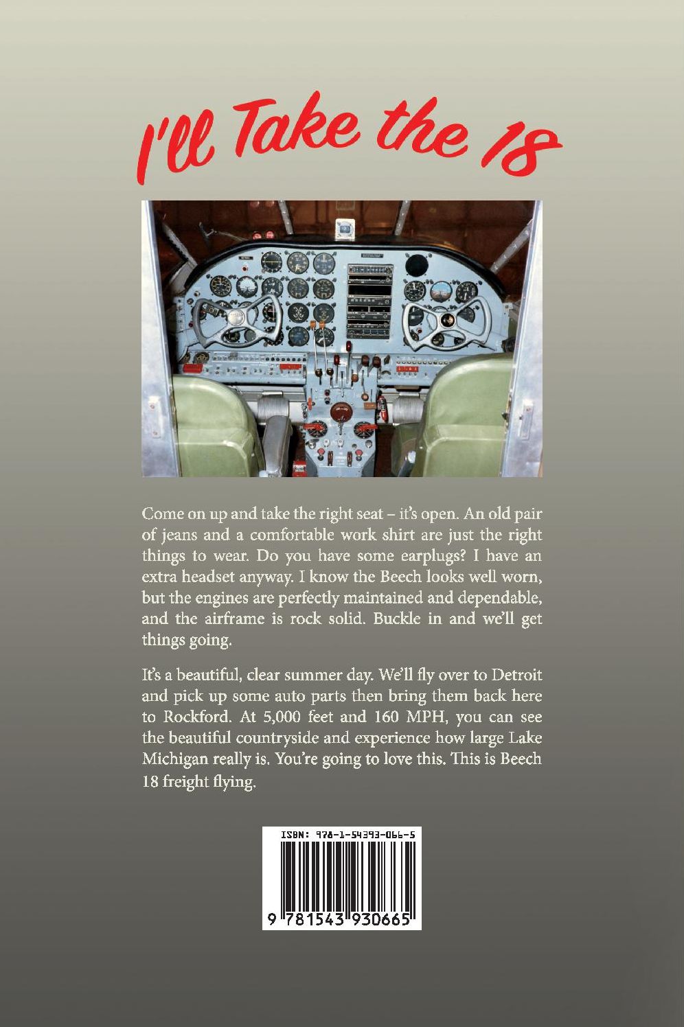I'll Take the 18: The Story of Beech 18 Freight Flying