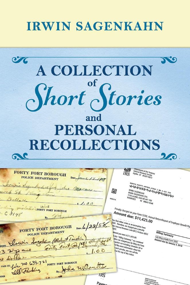 A Collection of Short Stories and Personal Recollections