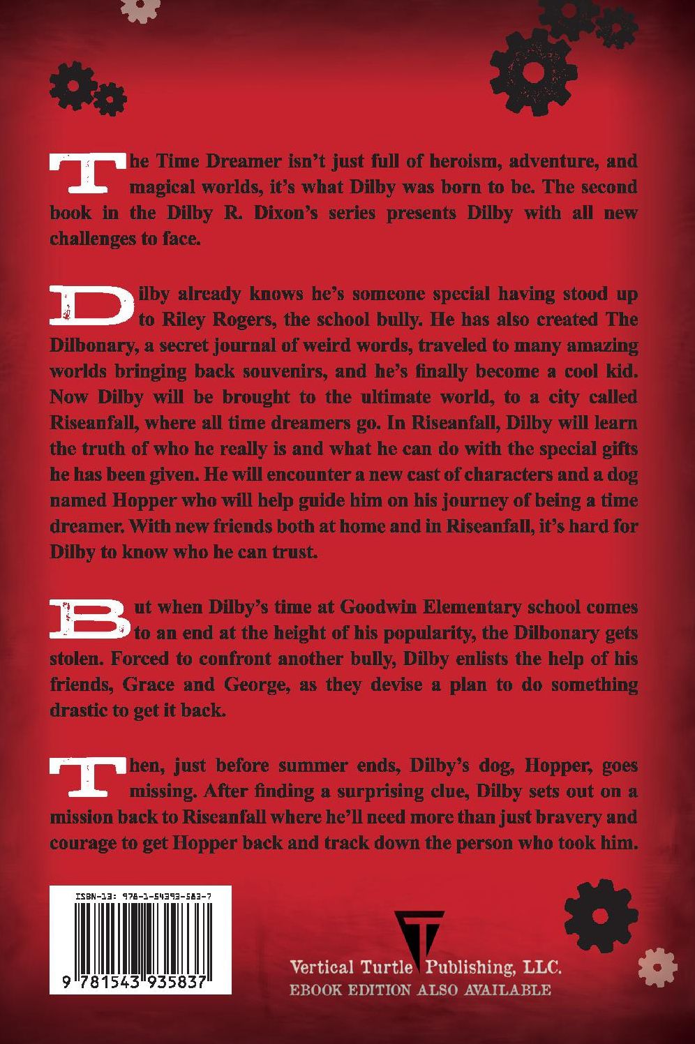Dilby R. Dixon's the Time Dreamer