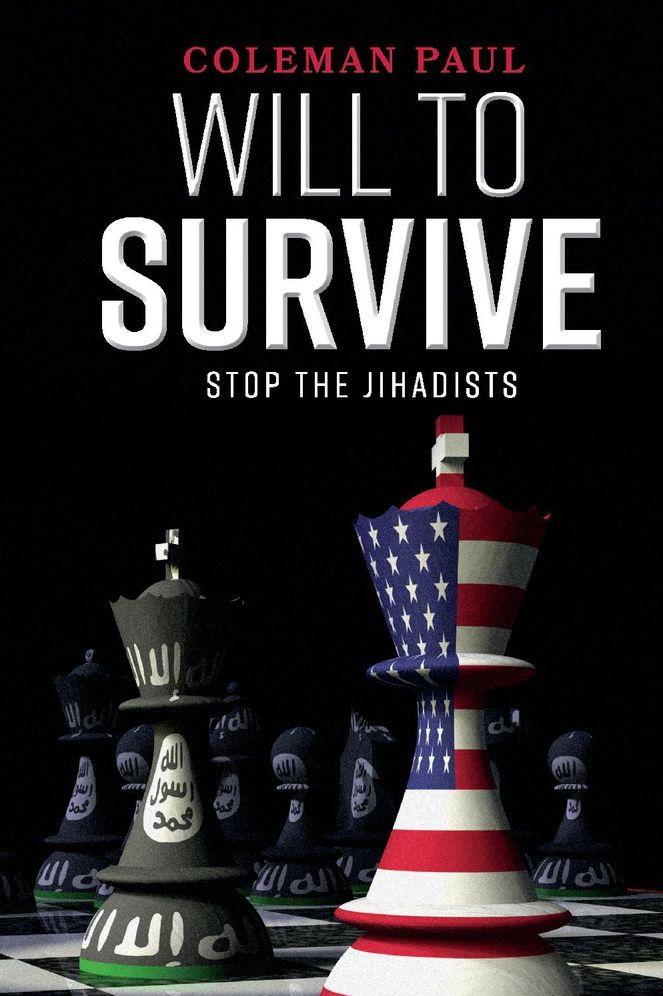 Will to Survive: Stop the Jihadists