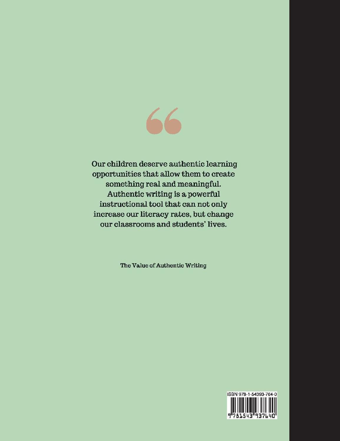 The Value of Authentic Writing: A Guide to Publishing Student Writing