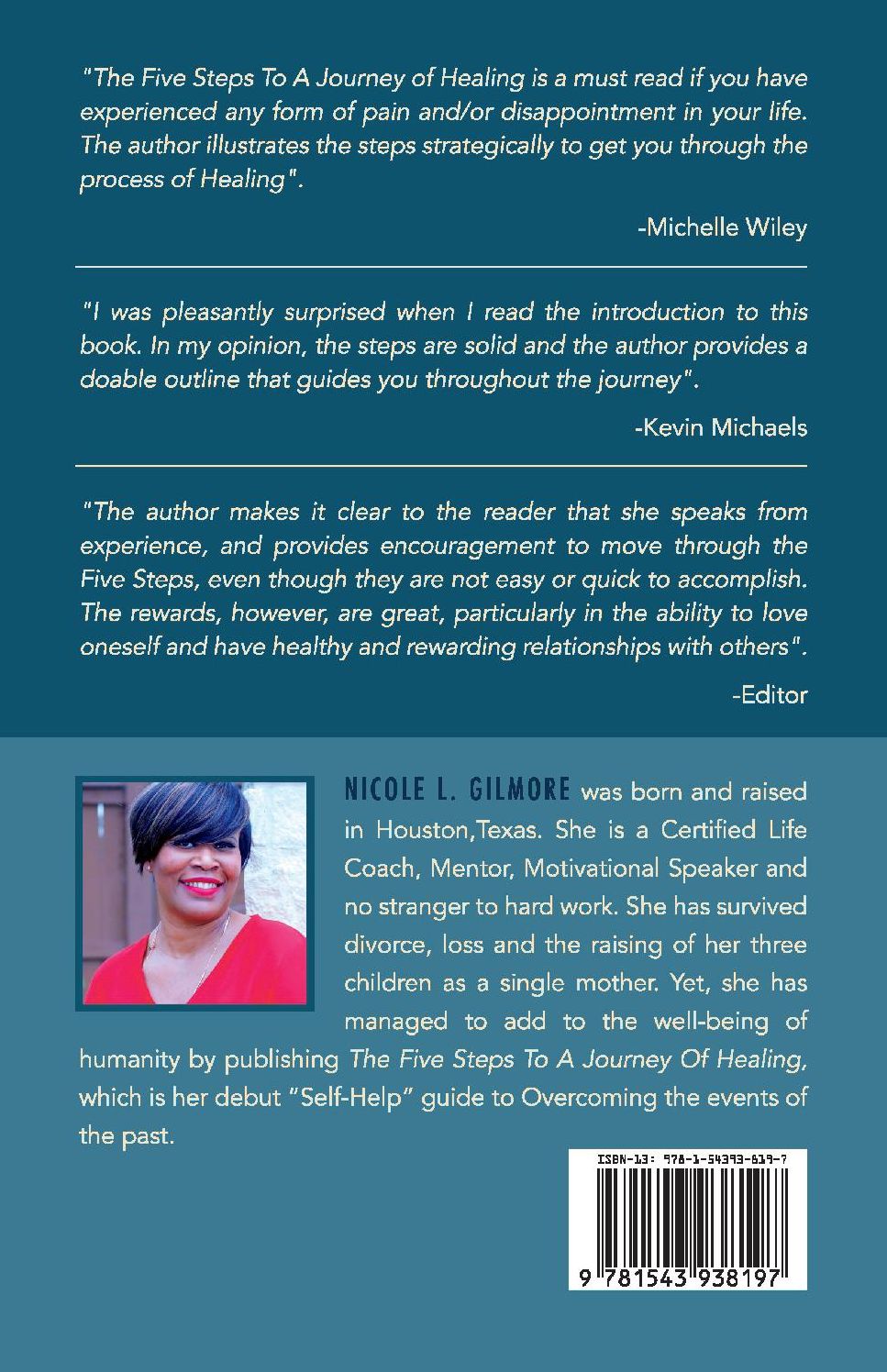 The Five Steps to a Journey of Healing: A Guide to Overcoming the Events of the Past