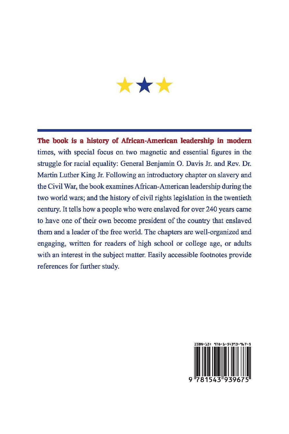 The Fight for Equal Opportunity: Blacks in America: From Gen. Benjamin O. Davis Jr. to Rev. Dr. Martin Luther King Jr.