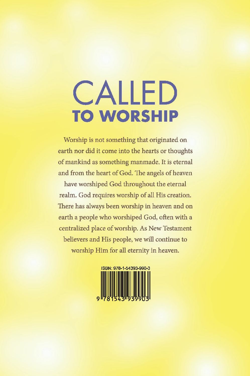 Called to Worship: An Instructional and Practical Guide to Worship