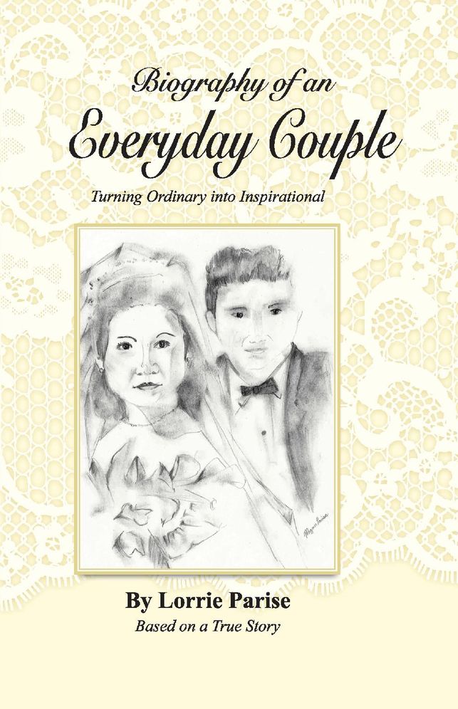 Biography of an Everyday Couple: Turning Ordinary Into Inspirational