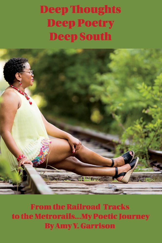 Deep Thoughts, Deep Poetry, Deep South: My Poetic Journey